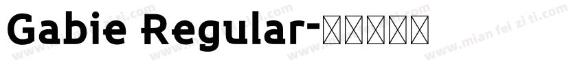 Gabie Regular字体转换